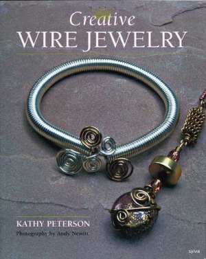 Creative Wire Jewelry Kathy Peterson