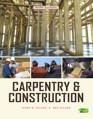 Carpentry Construction 5th Edition Mark Miller Rex Miller
