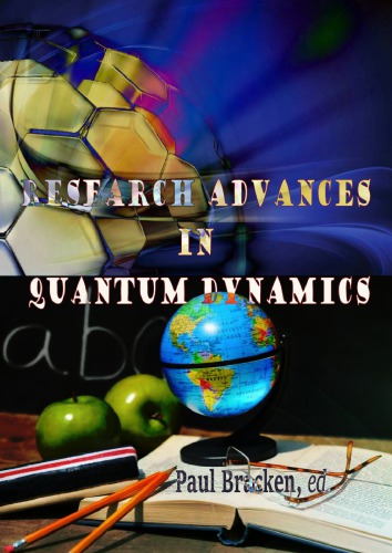 Research Advances In Quantum Dynamics 1st Edition Paul Bracken