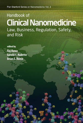 Handbook Of Clinical Nanomedicine Law Business Regulation Safety And Risk Raj Bawa