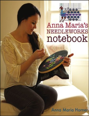 Anna Marias Needleworks Notebook Anna Maria Horner