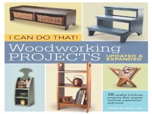 I Can Do That Woodworking Projects Updated Expanded 2 Edition Popular Woodworking
