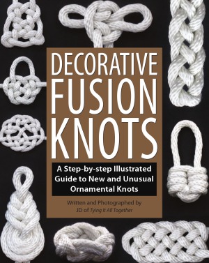 Decorative Fusion Knots A Stepbystep Illustrated Guide To New And Unusual Ornamental Knots Jd Lenzen