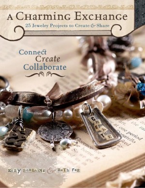 A Charming Exchange 25 Jewelry Projects To Create Share Kelly Snelling