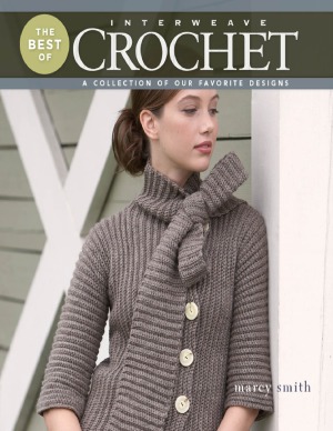 The Best Of Interweave Crochet Marcy Smith