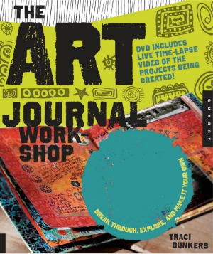 The Art Journal Workshop Traci Bunkers