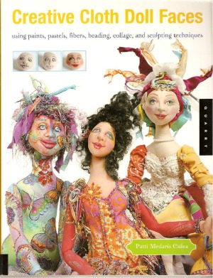 Creative Cloth Doll Faces Patti Medaris Culea