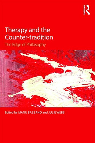 Therapy And The Countertradition The Edge Of Philosophy Reprint Manu Bazzano