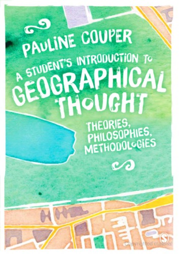 A Students Introduction To Geographical Thought Pauline Couper