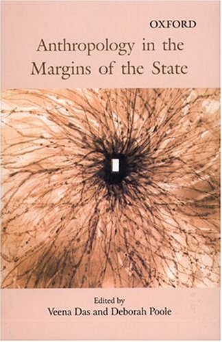 Anthropology In The Margins Of The State Veena Das Poole Deborah