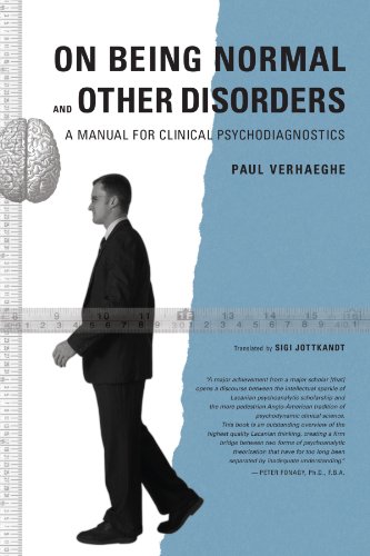 On Being Normal And Other Disorders A Manual For Clinical Psychodiagnostics 1st Edition Paul Verhaeghe