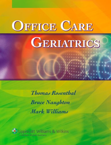 Office Care Geriatrics 1st Edition Thomas C Rosenthal Md Mark E Williams Md