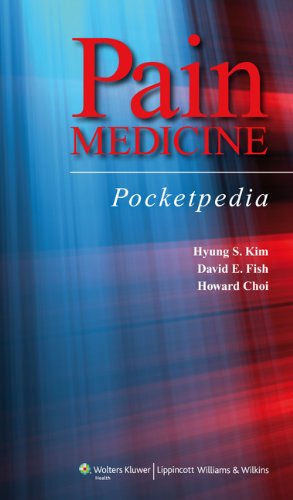 Pain Medicine Pocketpedia 1st Edition Hyung S Kim David E Fish