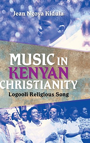 Music In Kenyan Christianity Logooli Religious Song Jean Ngoya Kidula