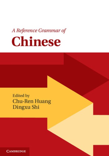 A Reference Grammar Of Chinese 1st Edition Churen Huang Ed