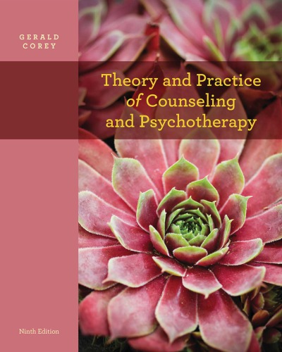Theory And Practice Of Counseling And Psychotherapy 9th Gerald Corey