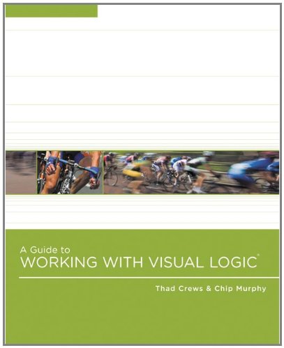 A Guide To Working With Visual Logic 1st Edition Thad Crews Chip Murphy
