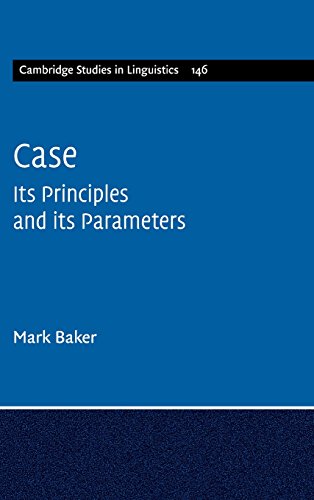 Case Its Principles And Its Parameters Mark Baker