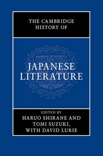 The Cambridge History Of Japanese Literature Haruo Shirane Tomi Suzuki