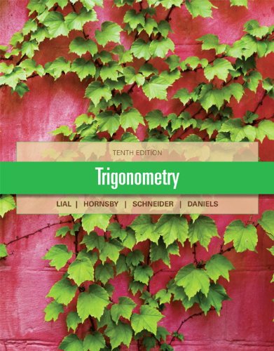Trigonometry 10th Edition 10th Edition Margaret L Lial John Hornsby