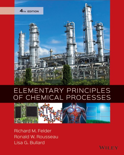 Elementary Principles Of Chemical Processes 4th Richard M Felder