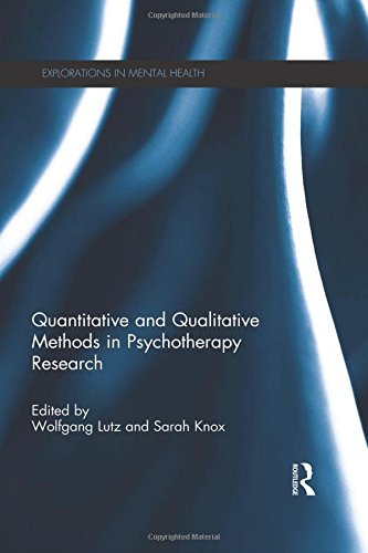Quantitative And Qualitative Methods In Psychotherapy Research 1st Edition Wolfgang Lutz