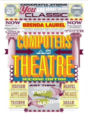 Computers As Theatre 2nd Edition Brenda Laurel