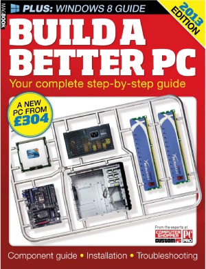 Build A Better Pc 2013 David Ludlow Editor