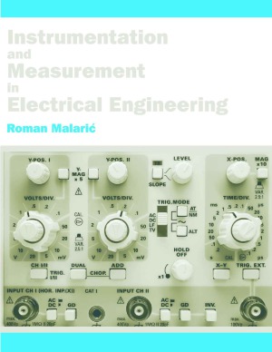 Instrumentation And Measurement In Electrical Engineering Roman Malaric