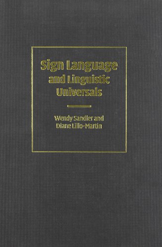 Sign Language And Linguistic Universals Wendy Sandler Diane Lillomartin