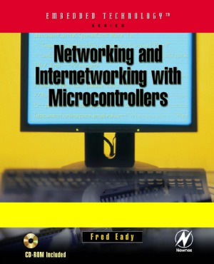 Networking And Internetworking With Microcontrollers Fred Eady