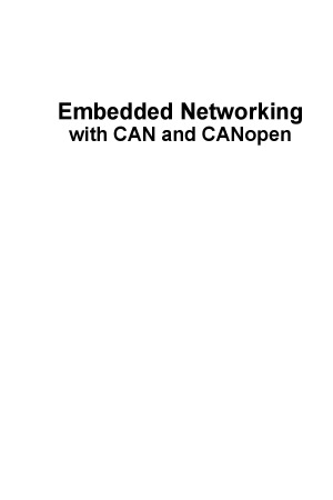Embedded Networking With Can And Canopen Opfeiffer Aayre Ckeyde