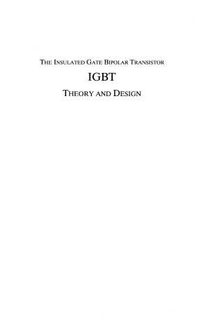 Insulated Gate Bipolar Transistor Igbt Theory And Design Vinod Kumar Khanna