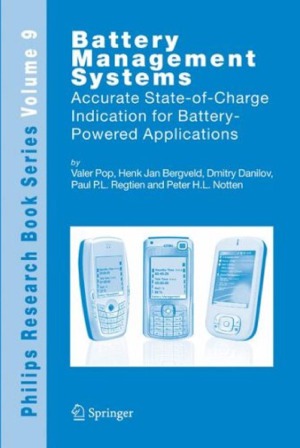 Battery Management Systems Accurate Stateofcharge Indication For Batterypowered Applications Valer Pop