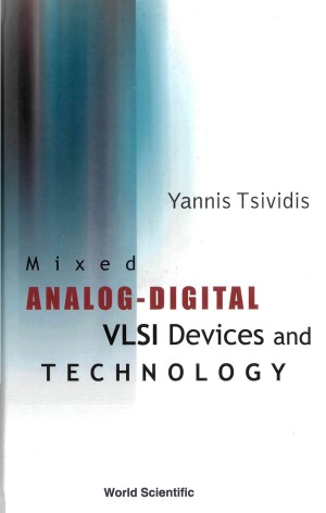 Mixed Analogdigital Vlsi Devices And Technology Yannis Tsividis