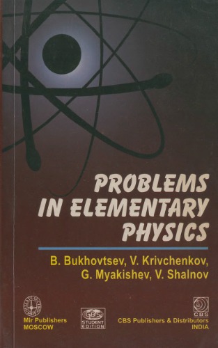 Problems In Elementary Physics First Indian Reprint B Bukhovtsev