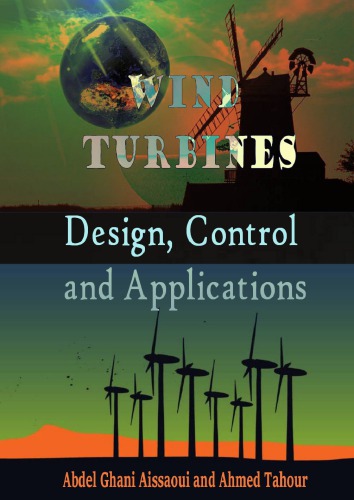 Wind Turbines Design Control And Applications Abdel Ghani Aissaoui