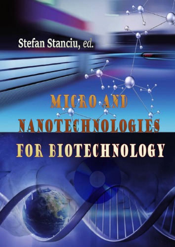 Micro And Nanotechnologies For Biotechnology Stefan Stanciu