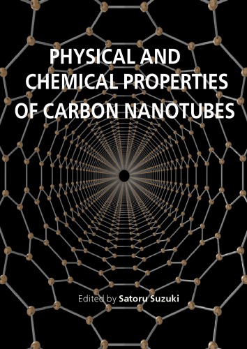 Physical And Chemical Properties Of Carbon Nanotubes Satoru Suzuki