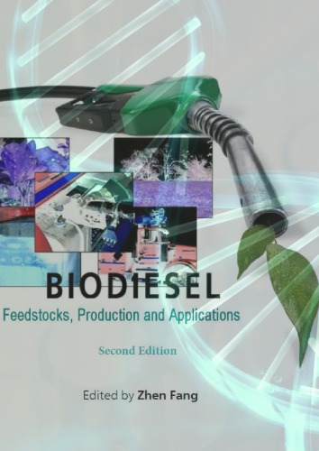 Biodiesel Feedstocks Production And Applications Second Edition Zhen Fang