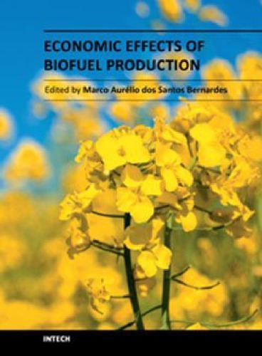 Economic Effects Of Biofuel Production Marco Aurlio Dos Santos Bernardes