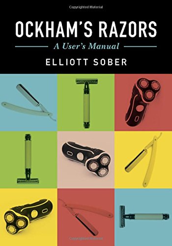 Ockhams Razors A Users Manual Elliott Sober