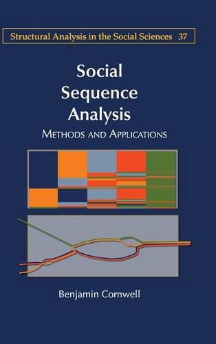 Social Sequence Analysis Methods And Applications Benjamin Cornwell