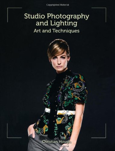 Studio Photography And Lighting Art And Techniques Christian Hough