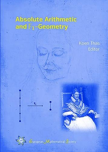 Absolute Arithmetic And F1geometry Koen Thas