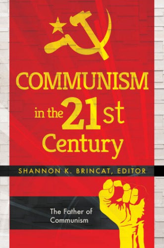 Communism In The 21st Century 3 Volumes Shannon Kurt Brincat