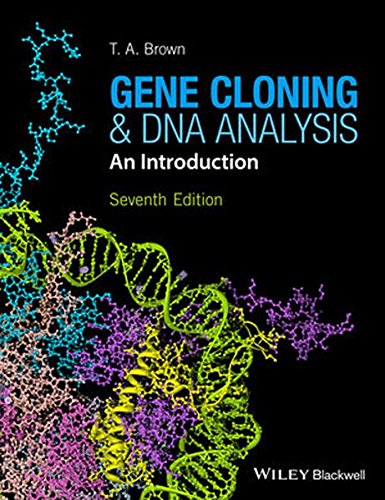 Gene Cloning And Dna Analysis An Introduction 7th Edition T A Brown