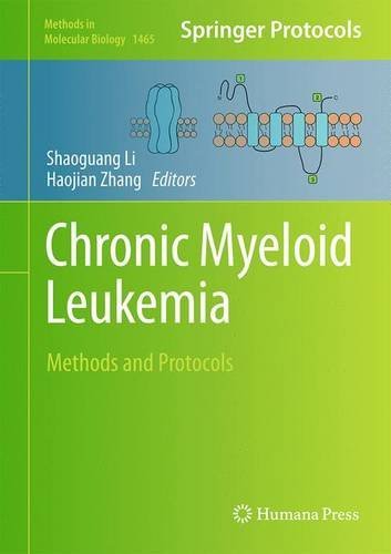 Chronic Myeloid Leukemia Methods And Protocols Shaoguang Li