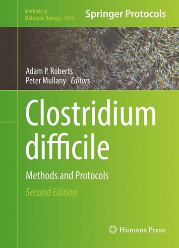 Clostridium Difficile Methods And Protocols 2nd Ed 2016 Adam P Roberts