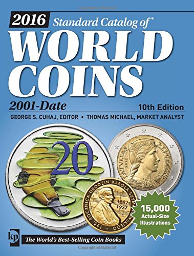 2016 Standard Catalog Of World Coins 2001date 10th Edition George S Cuhaj